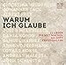 Produktbild Warum ich glaube: 12 Lieder die Mut machen an Gott festzuhalten