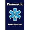 Paramedic EMT/First Responder Pocket Notebook: Vital Signs Log And Patient Information Pocket Book For Daily Use