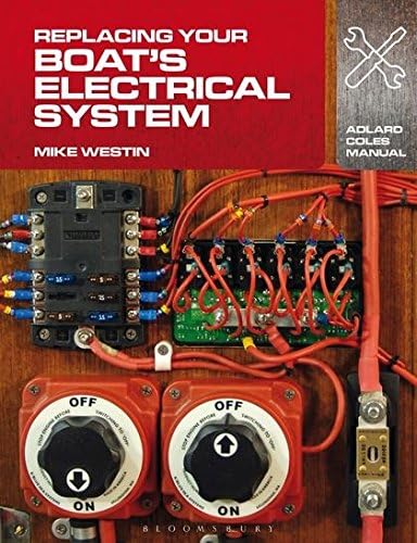 Replacing Your Boat's Electrical System (Adlard Coles Manuals)