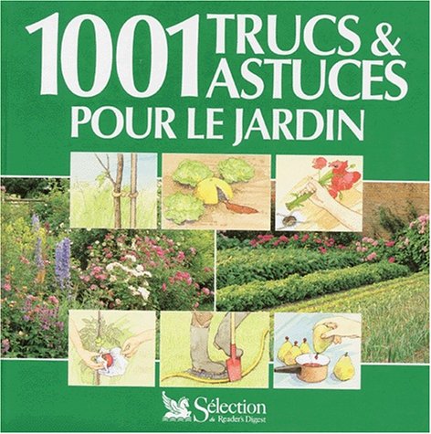 couverture de : 1001 trucs et astuces pour le jardin