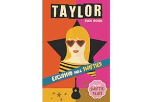 Taylor Fan Book: Libro de Taylor Swift en español con curiosidades, preguntas, biografía y mucho más. A Taylor Swift book in Spanish