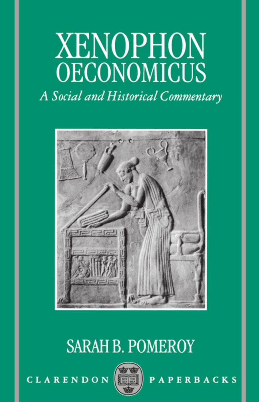 Oeconomicus: A Social and Historical Commentary: Social and Historical Commentary with a New English Translation