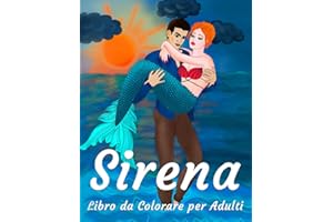 Sirena Libro da Colorare per Adulti: Album da Colorazione con Fantasia Paesaggi Marini e Oceano Sottomarino per Antistress
