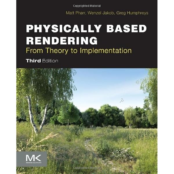 Physically Based Rendering, fourth edition: From Theory to