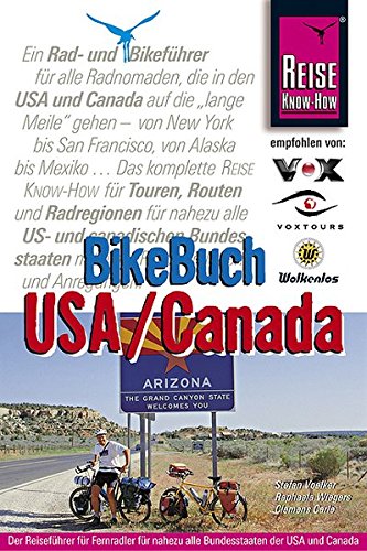 Download BikeBuch USA/Canada: Rad- und Biketouren durch USA und Canada (Rad & Bike)