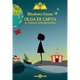 OLGA DI CARTA. IL VIAGGIO STRAORDINARIO