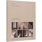 Soft minimal: a sensory approach to architecture &amp; design
