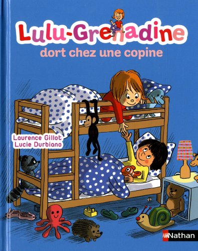 Lulu-Grenadine dort chez une copine