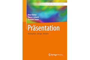 Präsentation: Konzeption – Design – Medien (Bibliothek der Mediengestaltung)