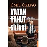 Vatan Yahut Silivri