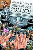 Cover zum Buch Alan Moore's Writing for Comics Volume 1