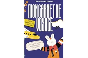 Mon Carnet de Voyage : Aventures, Souvenirs, Vacances et Culture": Capturez vos expériences inoubliables à travers le monde dans ce journal personnalisé en couleurs