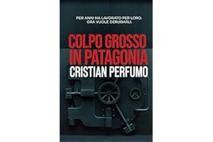 Colpo grosso in Patagonia