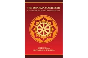 The Dharma Manifesto: A New Vision for Global Transformation