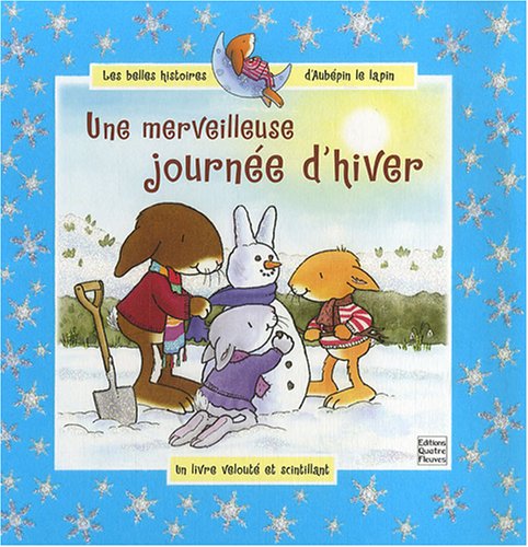 couverture de : Une merveilleuse journée d'hiver couverture de : Une merveilleuse journée d'hiver