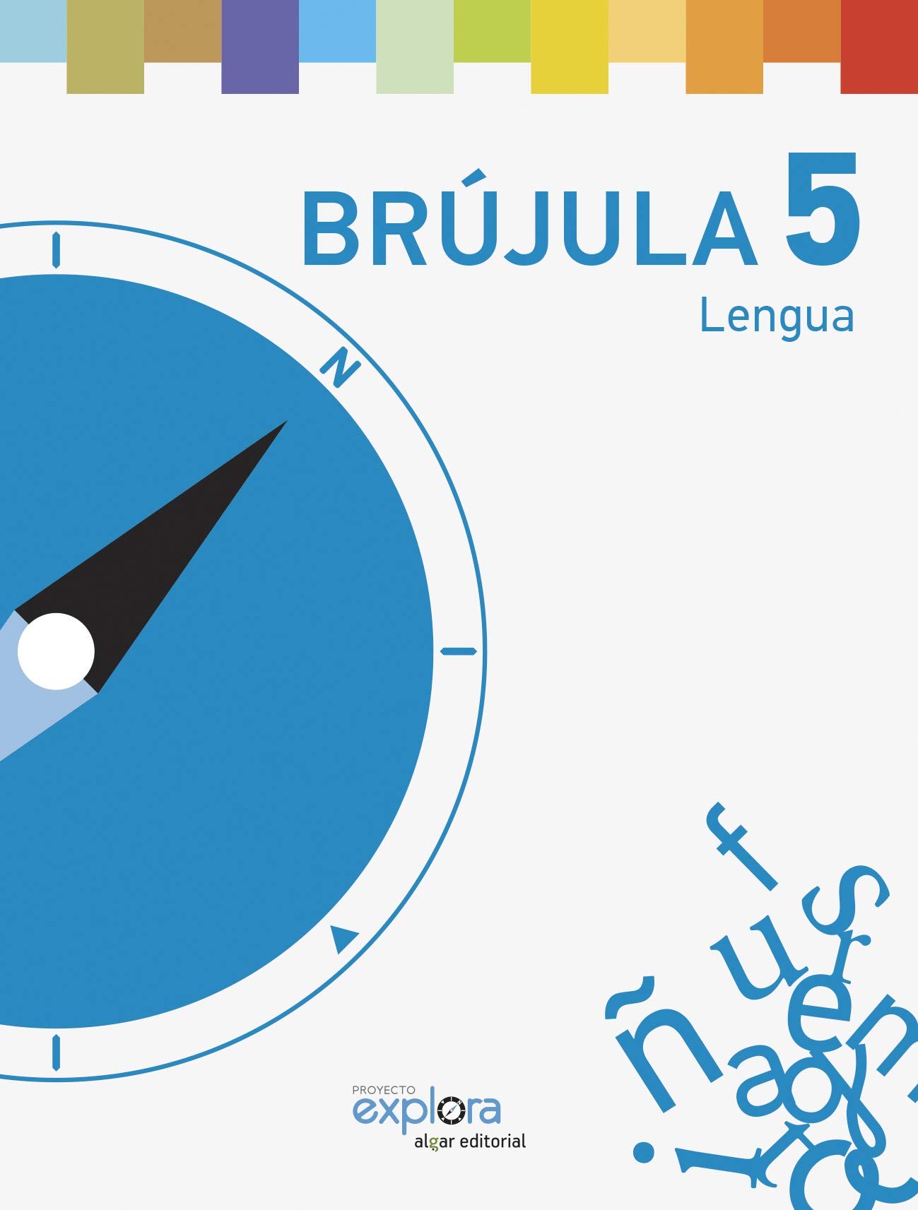 Proyecto Explora, Brújula, lengua, 5 Educación Primaria