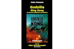 Godzilla King Kong et autres monstres au cinéma