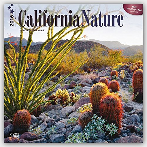 California Nature 2016 - Kalifornische Natur - 18-Monatskalender mit freier TravelDays-App: Original BrownTrout-Kalender [Mehrsprachig] [Kalender] (Wall-Kalender)