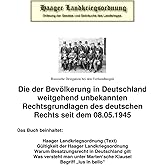 Die Haager Landkriegsordnung: Die der Bevölkerung in Deutschland weitgehend unbekannten Rechtsgrundlagen des deutschen Rechts
