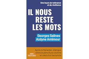 Il nous reste les mots: Après le Bataclan, dialogue entre le père d'une victime et celui d'un terroriste