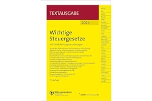 Wichtige Steuergesetze: mit Durchführungsverordnungen (Textausgabe)
