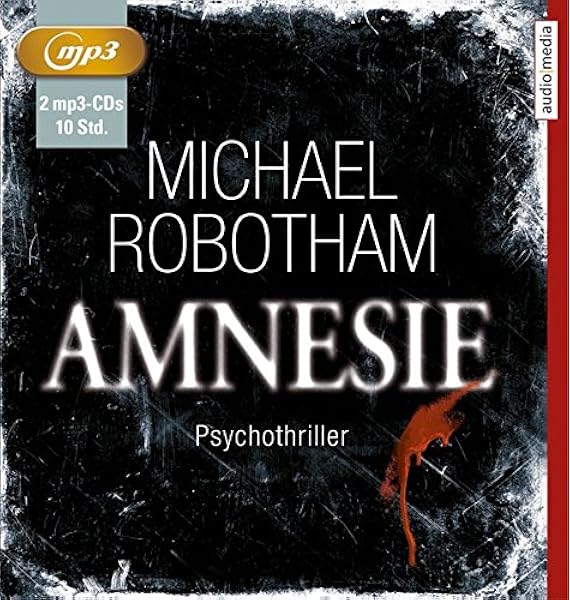 Amnesie Amazon De Michael Robotham Michael Schwarzmaier Kristian Lutze Bucher