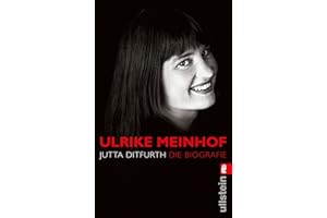 Ulrike Meinhof (0): Die Biografie