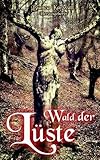Image de Wald der Lüste: Anthologie (Wald der Emotionen)