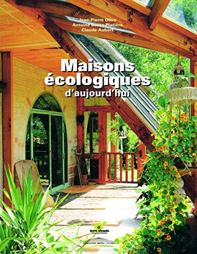 Maisons écologiques d'aujourd'hui Maisons écologiques d'aujourd'hui
