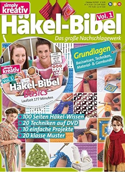Simply Kreativ Hakel Bibel Volume 1 Inkl Dvd Das Grosse Nachschlagewerk Fur Einsteiger Grundlagen Des Hakelns Amazon De Oliver Buss Bucher