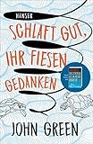 'Schlaft gut, ihr fiesen Gedanken' von John Green