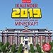 Produktbild Let's Play: Dein Kalender 2019 (Wandkalender): Durchs ganze Jahr mit Minecraft.Mit Spieltipps und 100 Crafting-Rezepten (mitp Anwendungen)