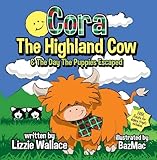 Image de Cora, the Highland Cow: The Day the Puppies Escaped