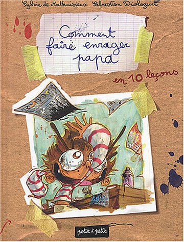 couverture de : COMMENT FAIRE ENRAGER SON PAPA