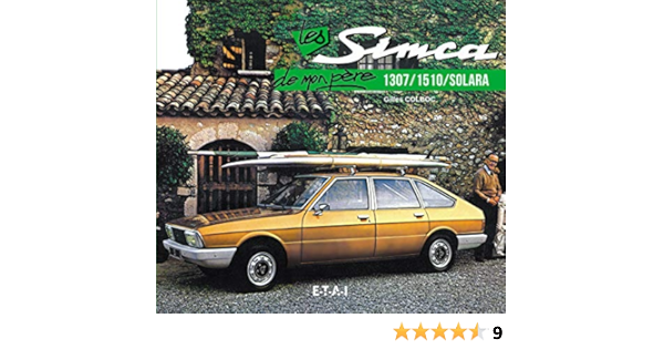 Amazon Fr Les Simca 1307 1510 Solara De Mon Pere Colboc Gilles Livres Amazon Fr Les Simca 1307 1510 Solara De Mon Pere Colboc Gilles Livres