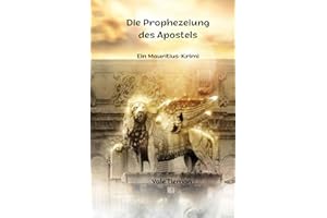 Die Prophezeiung des Apostels: Ein Mauritius-Krimi (Jack Holborne ermittelt!, Band 2)
