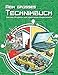 Mein großes Technikbuch: Geniale Projekte und spannende Experimente by Volker Wollny, Philip Cassirer