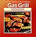 Produktbild Better Homes and Gardens Gas Grill Cookbook