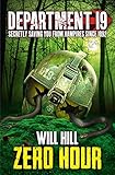Zero Hour (Department 19, Band 4) by Will Hill