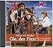 Ole, der Pirat [01]: Das Freibeuterschiff / Das Seegefecht by 