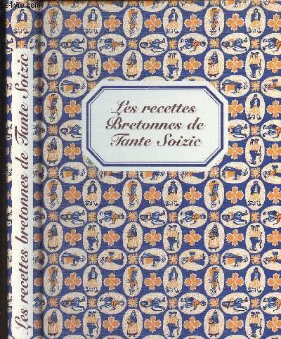 Download Les Recettes Bretonnes de Tante Soizic Download Les Recettes Bretonnes de Tante Soizic