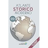 Atlante storico moderno. Dalla preistoria al XXI secolo. Con espansione online
