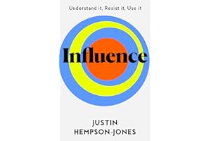Influence: Essential New Smart Thinking for readers of The Coming Wave and The Hype Machine