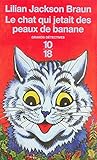 Le Chat qui jetait des peaux de banane
