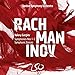 Produktbild Rachmaninoff/Balakirew: Sinfonien Nr. 1-3/Russia (3 SACDs + 1 Audio-Blu-Ray)