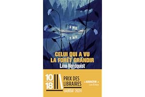 Celui qui a vu la forêt grandir - Lauréat du Prix des libraires