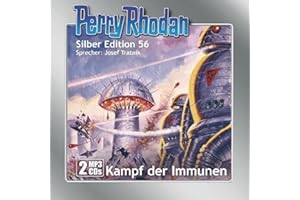 Perry Rhodan Silber Edition (MP3-CDs) 56: Kampf der Immunen: Ungekürzte Ausgabe, Lesung