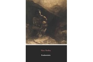 Frankenstein (Illustrated): Original 1818 Uncensored Version