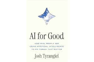 AI for Good: How Real People Are Using Artificial Intelligence to Fix Things That Matter