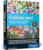 facebook debugger  Follow me!: Erfolgreiches Social Media Marketing mit Facebok, Twitter und Co. (Galileo Computing)